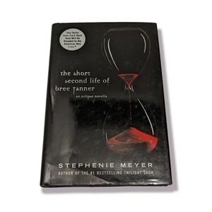 Twilight Saga, The Short Second Life of Bree Tanner (Hardcover, First Edition)